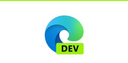 微軟Microsoft Edge瀏覽器Beta/Dev/Candy版本都有什么區別